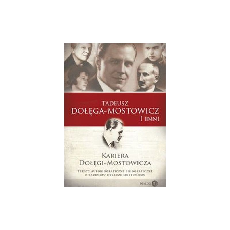 KARIERA DOŁĘGI-MOSTOWICZA