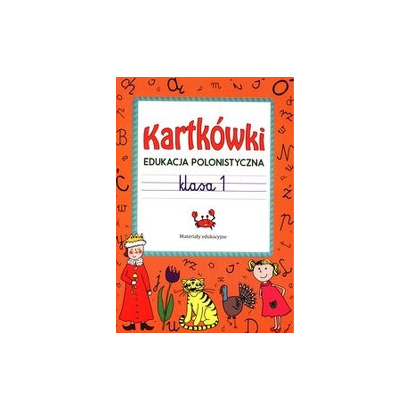 KARTKÓWKI EDUKACJA POLONISTYCZNA KLASA 1