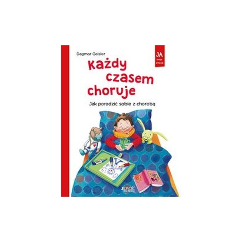 KAŻDY CZASEM CHORUJE