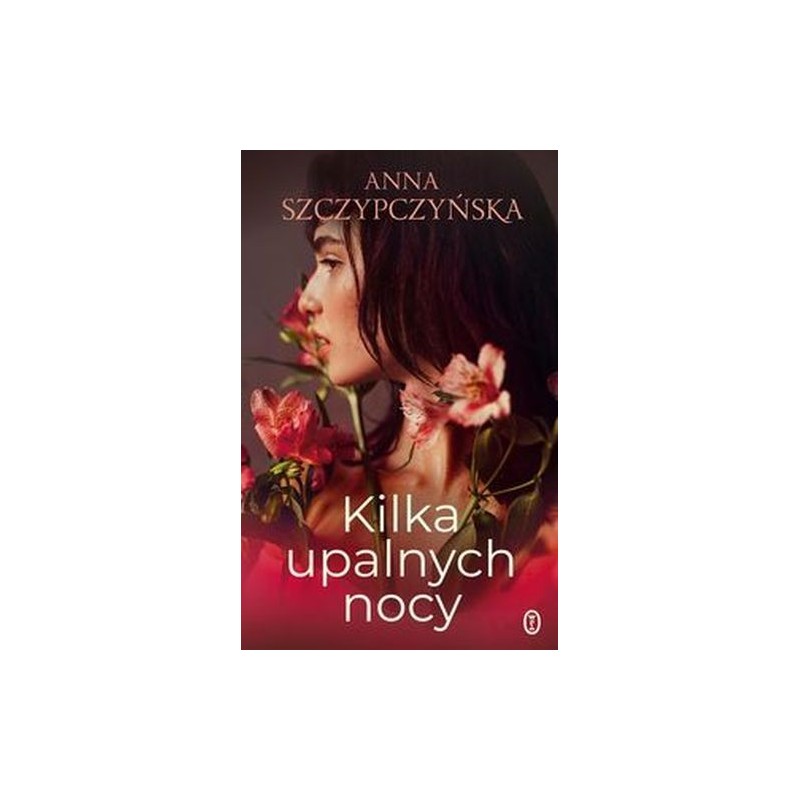 KILKA UPALNYCH NOCY