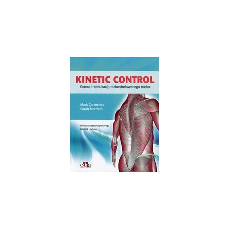 KINETIC CONTROL OCENA I REEDUKACJA NIEKONTROLOWANEGO RUCHU