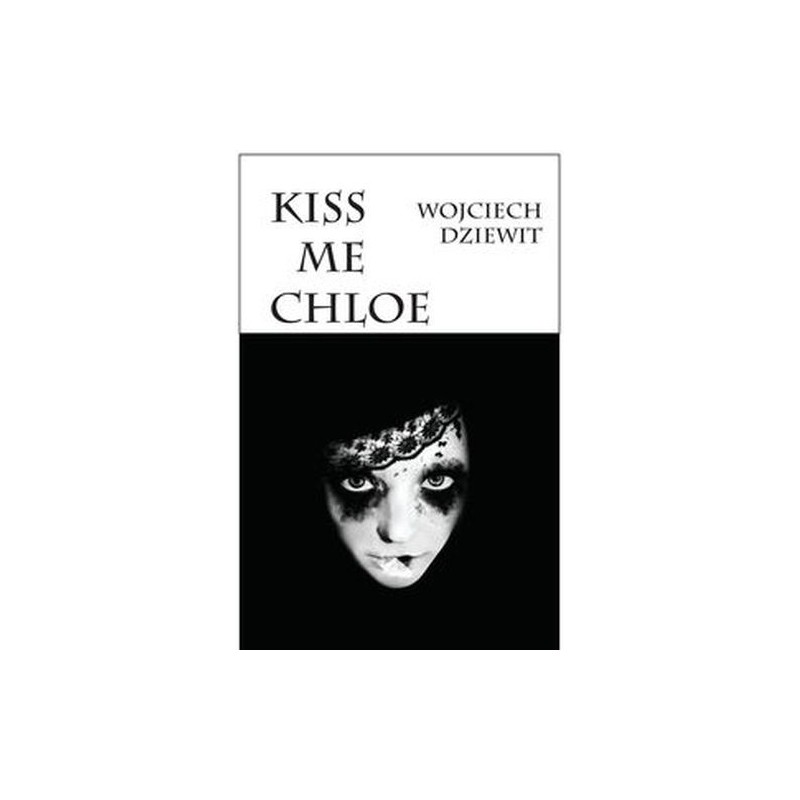 KISS ME CHLOE