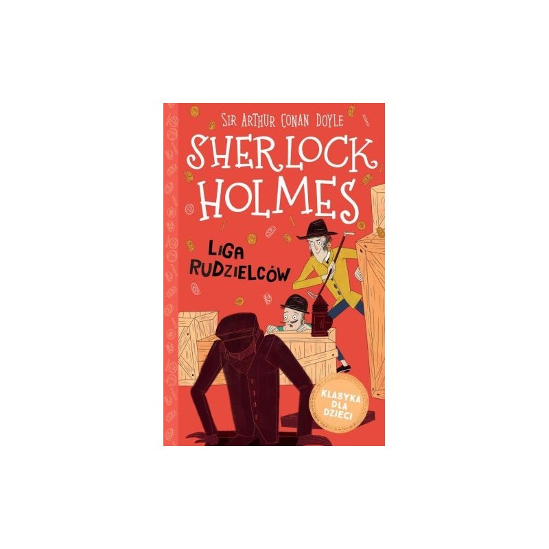 KLASYKA DLA DZIECI SHERLOCK HOLMES TOM 5 LIGA RUDZIELCÓW