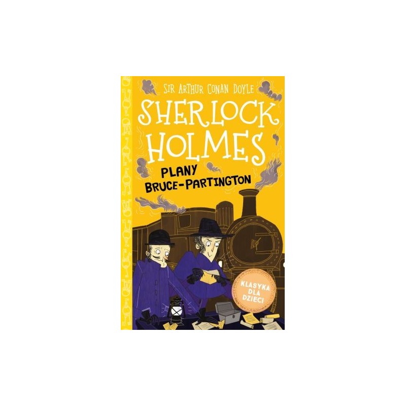 KLASYKA DLA DZIECI TOM 17 SHERLOCK HOLMES PLANY BRUCE-PARTINGTON