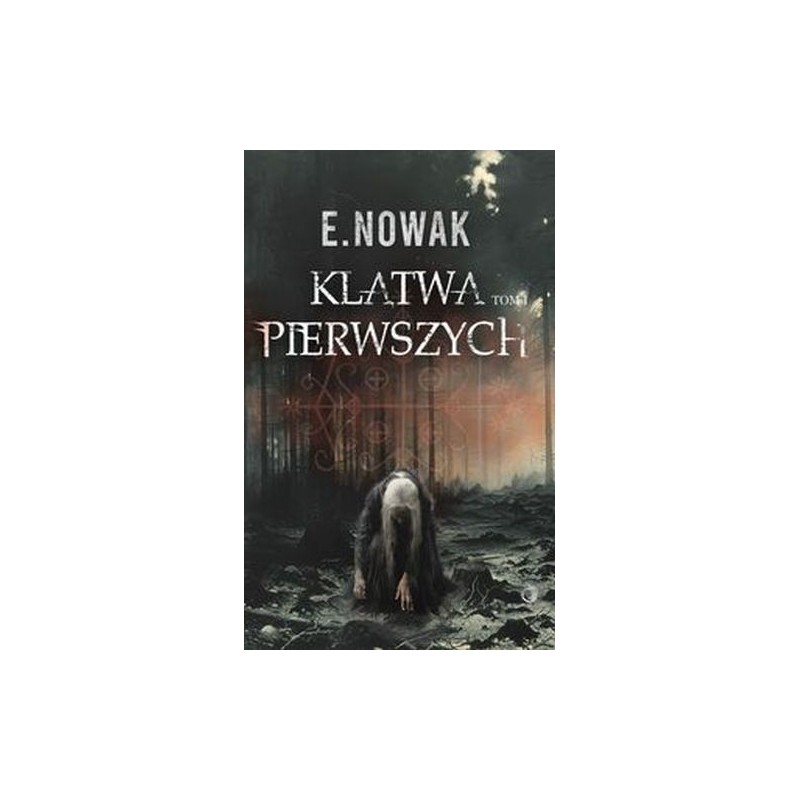 KLĄTWA PIERWSZYCH