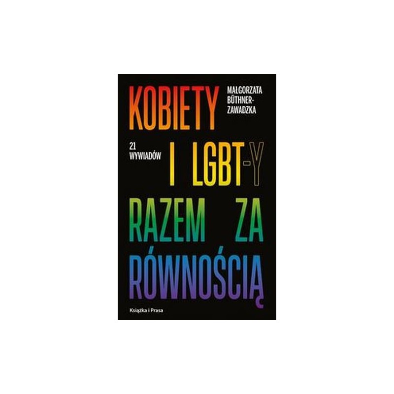 KOBIETY I LGBT-Y RAZEM ZA RÓWNOŚCIĄ