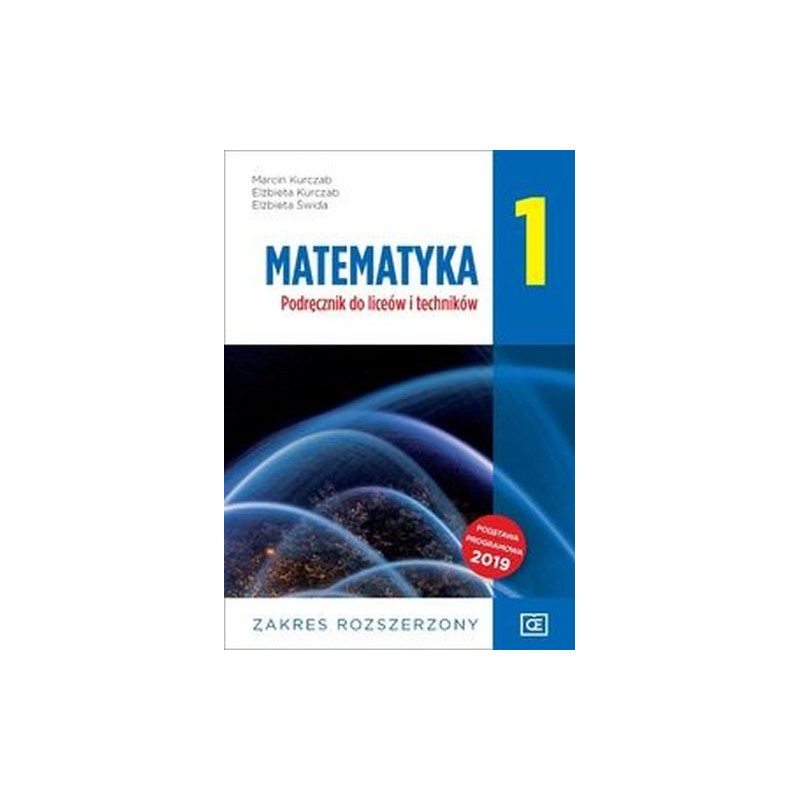 NOWE MATEMATYKA PODRĘCZNIK DLA KLASY 1 LICEÓW I TECHNIKÓW ZAKRES ROZSZERZONY MAPR1