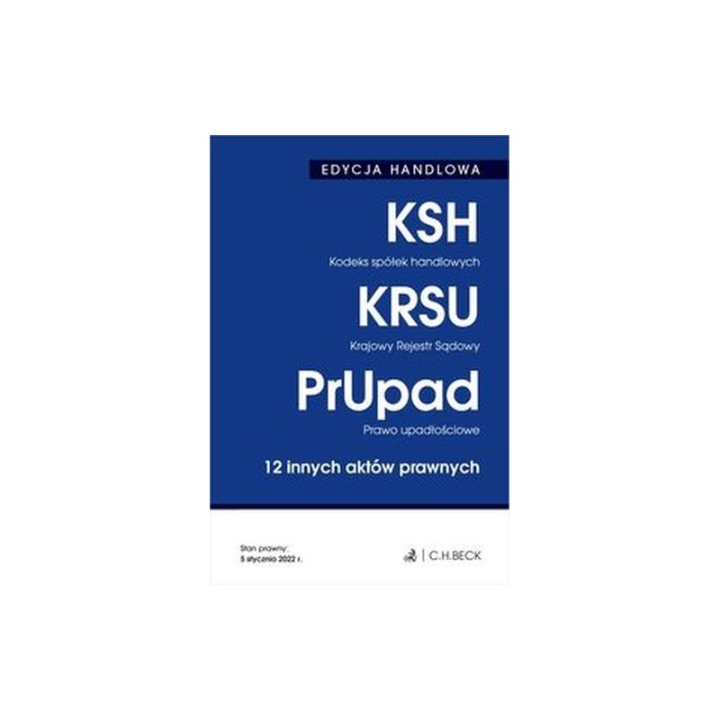 KODEKS SPÓŁEK HANDLOWYCH KRAJOWY REJESTR SĄDOWY PRAWO UPADŁOŚCIOWE