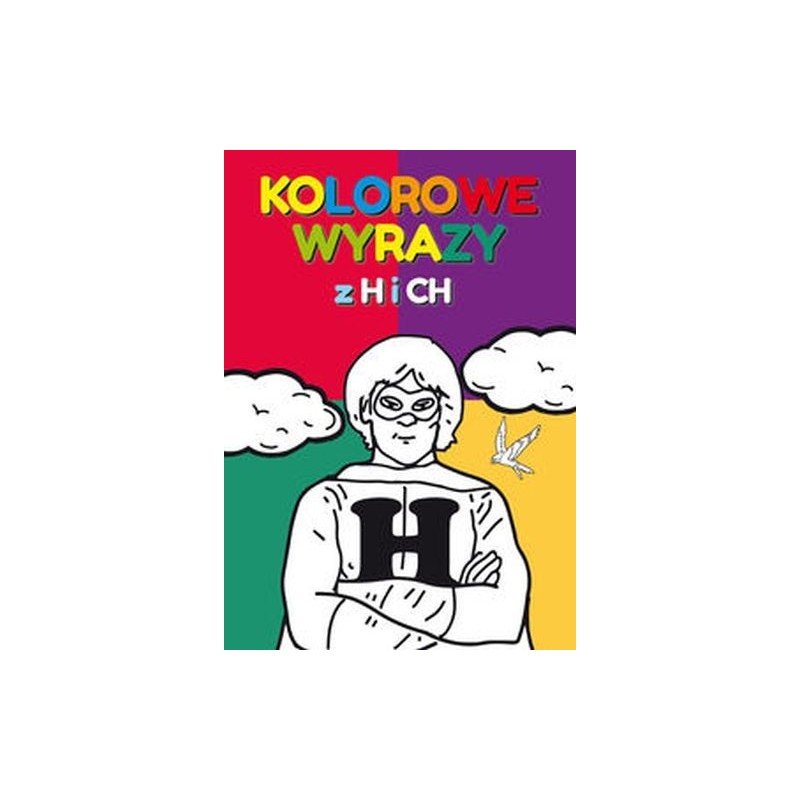 KOLOROWE WYRAZY Z H I CH