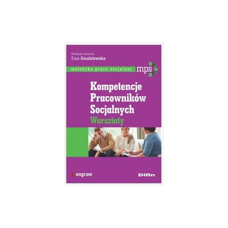 KOMPETENCJE PRACOWNIKÓW SOCJALNYCH