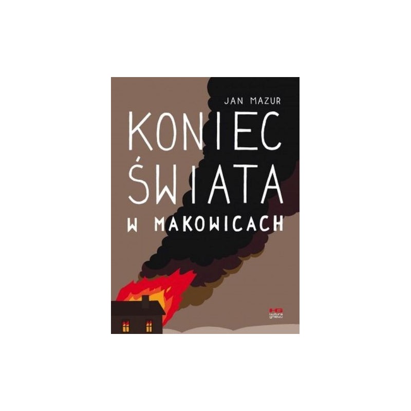 KONIEC ŚWIATA W MAKOWICACH