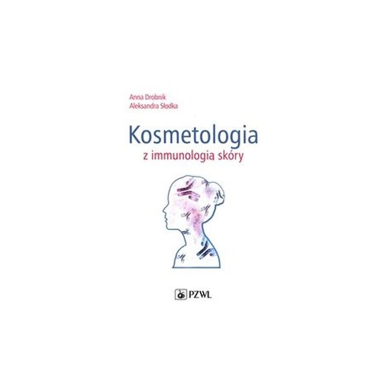 KOSMETOLOGIA Z IMMUNOLOGIĄ SKÓRY