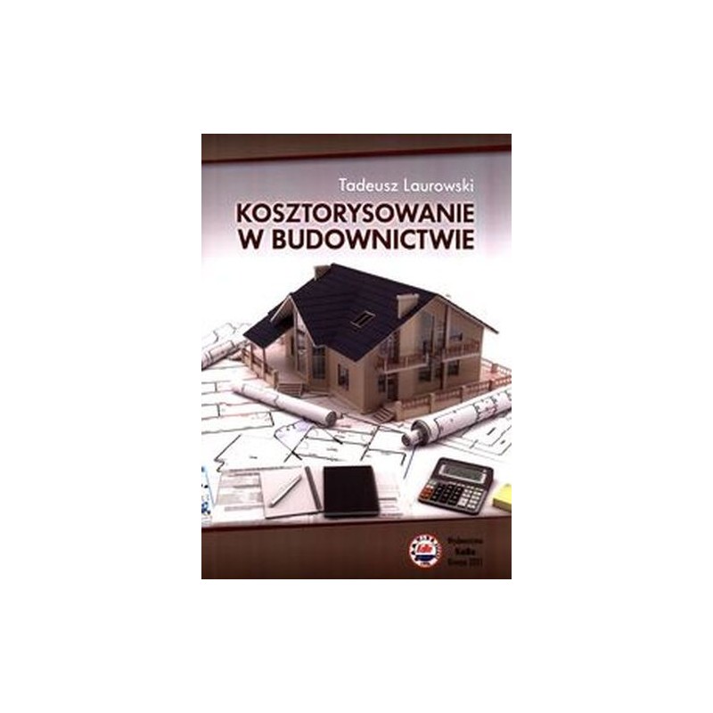 KOSZTORYSOWANIE W BUDOWNICTWIE