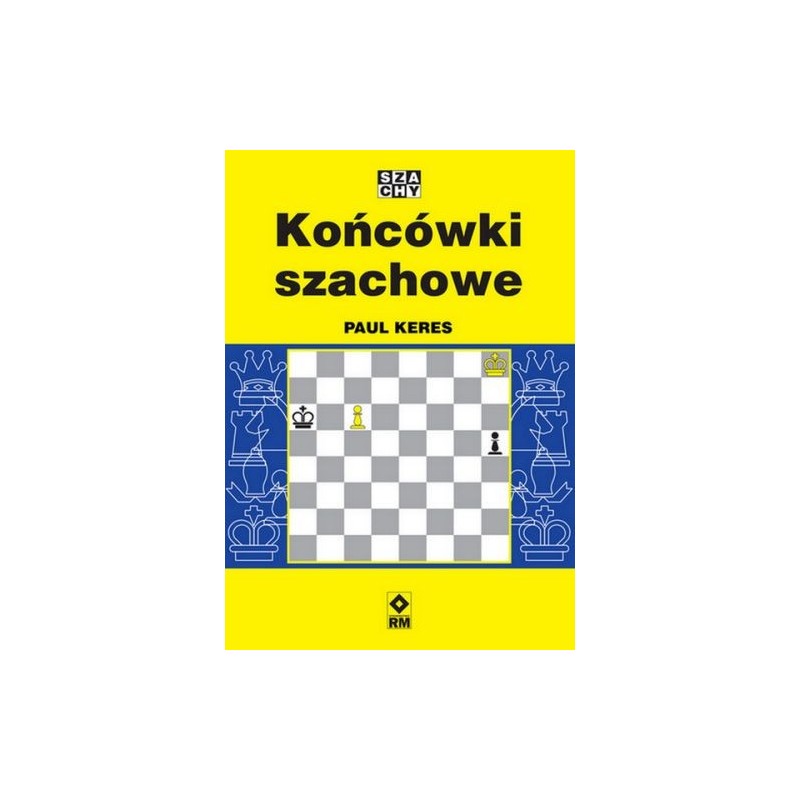 KOŃCÓWKI SZACHOWE