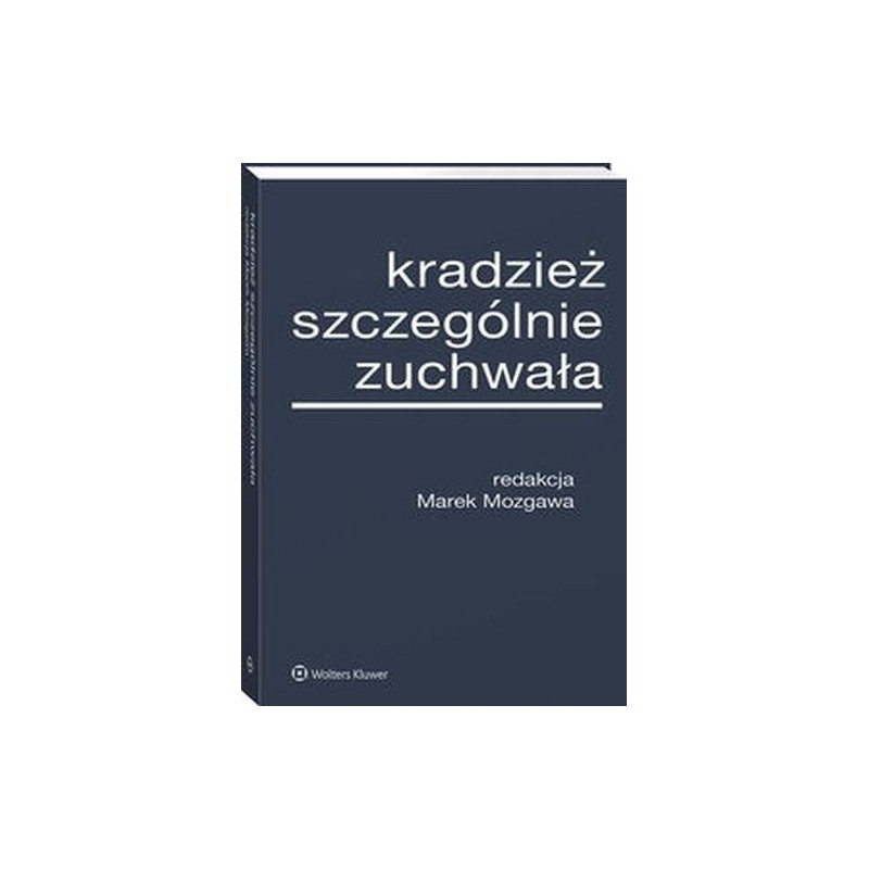 KRADZIEŻ SZCZEGÓLNIE ZUCHWAŁA