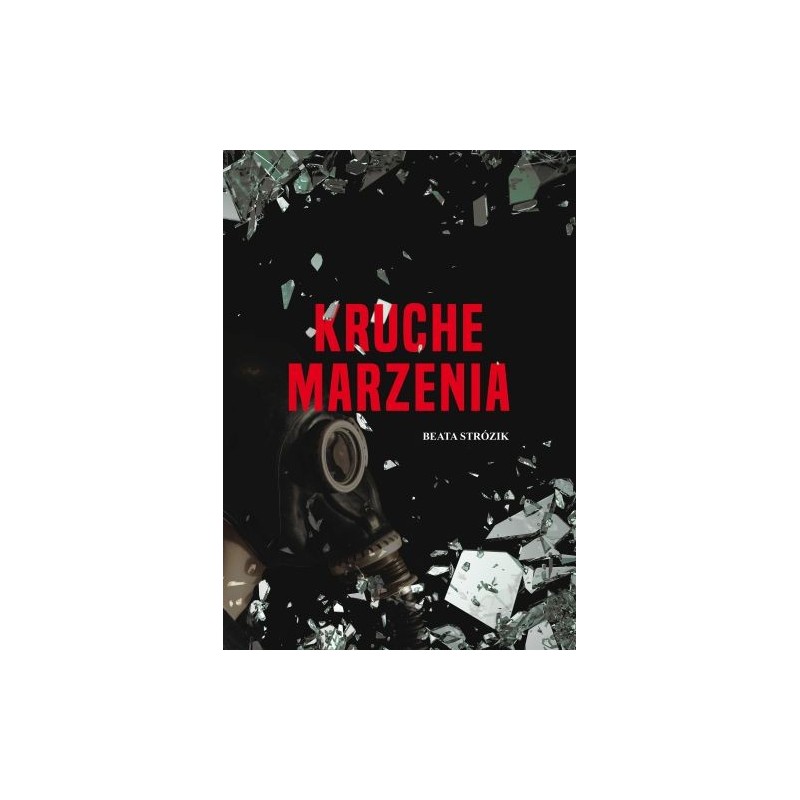 KRUCHE MARZENIA