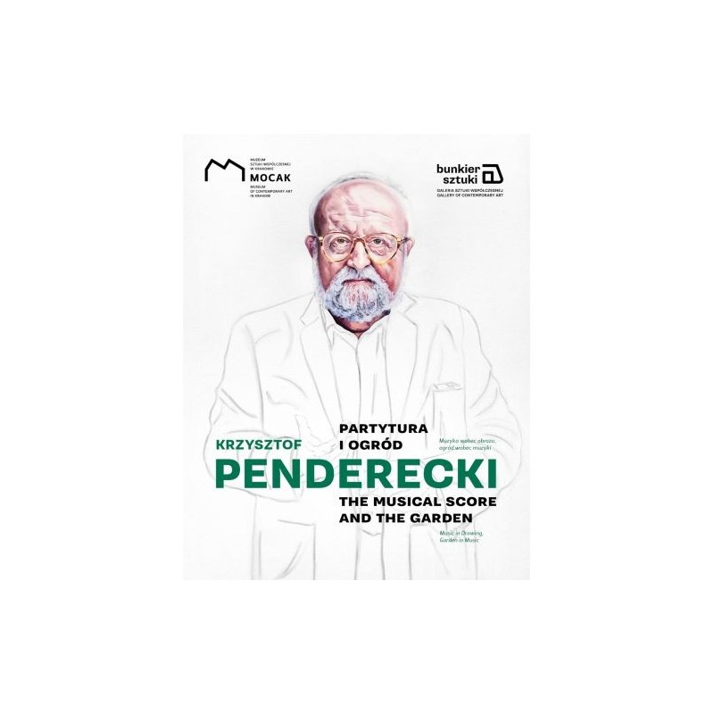 KRZYSZTOF PENDERECKI PARTYTURA I OGRÓD