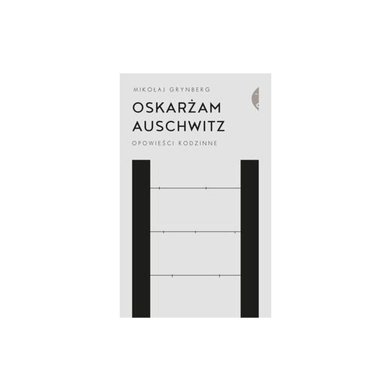 OSKARŻAM AUSCHWITZ