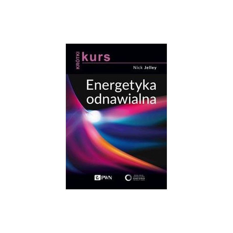 KRÓTKI KURS ENERGETYKA ODNAWIALNA