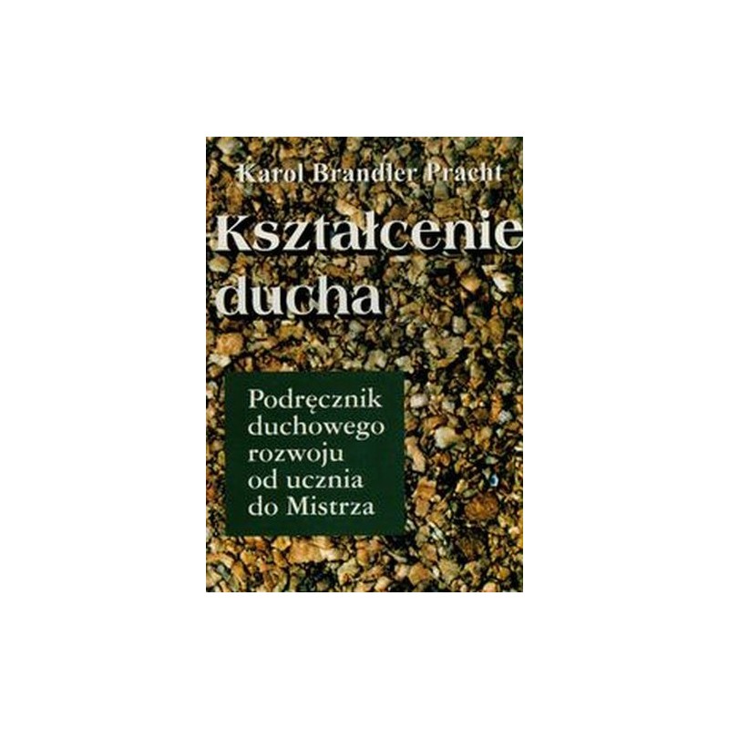 KSZTAŁCENIE DUCHA