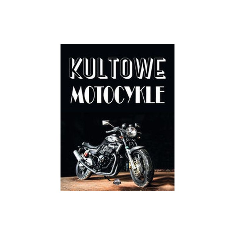 KULTOWE MOTOCYKLE