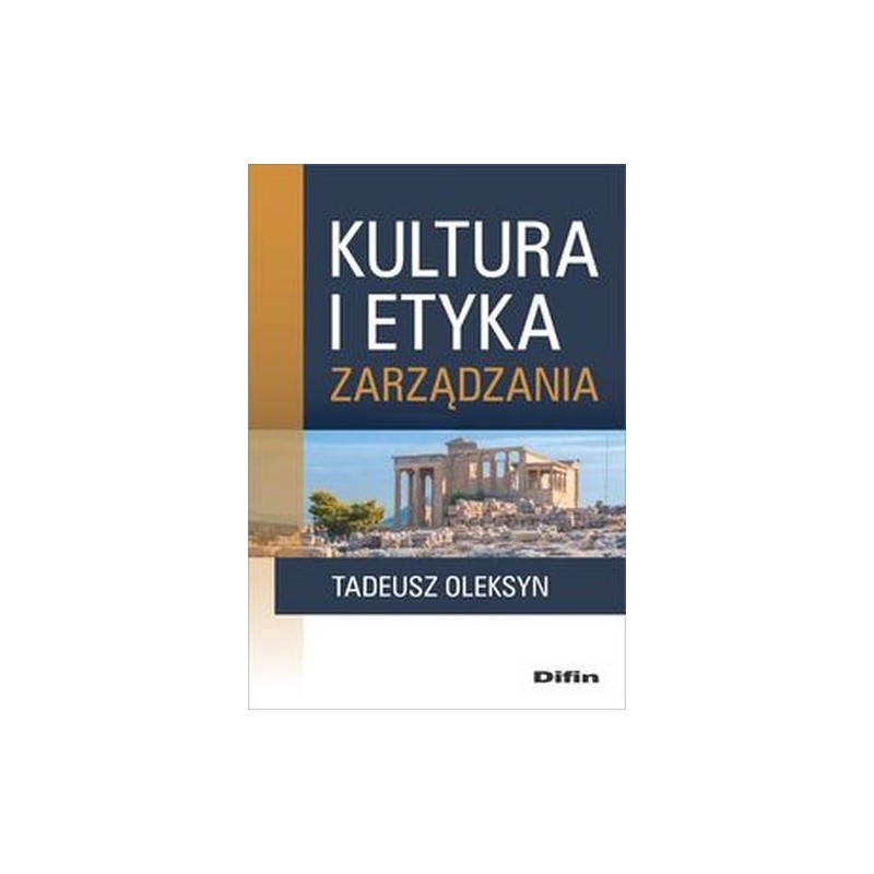 KULTURA I ETYKA ZARZĄDZANIA