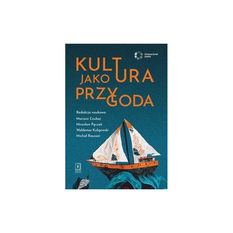 KULTURA JAKO PRZYGODA