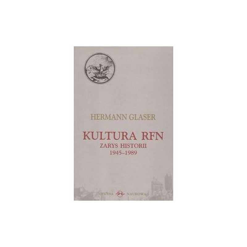 KULTURA RFN ZARYS HISTORII 1945-1989