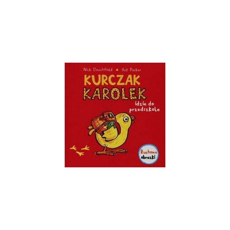 KURCZAK KAROLEK IDZIE DO PRZEDSZKOLA RUCHOME OBRAZKI