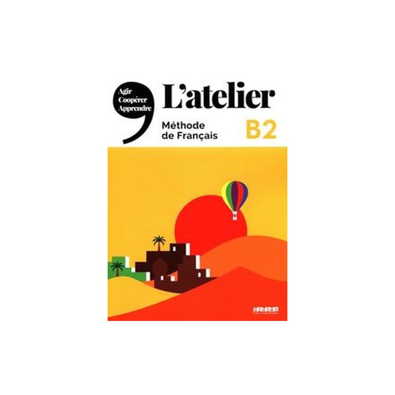 LATELIER B2 METHODE DE FRANCAIS + DVD