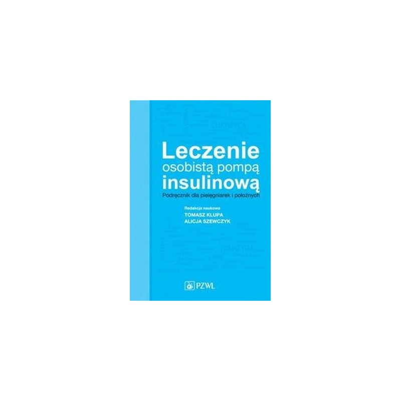 LECZENIE OSOBISTĄ POMPĄ INSULINOWĄ