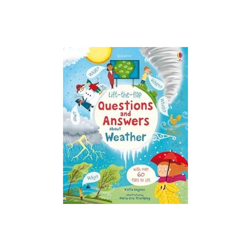 LIFT-THE-FLAP QUESTIONS AND ANSWERS ABOUT WEATHER