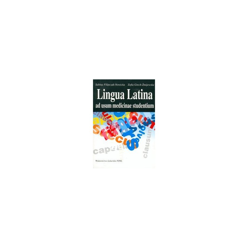 LINGUA LATINA AD USUM MEDICINAE STUDENTIUM