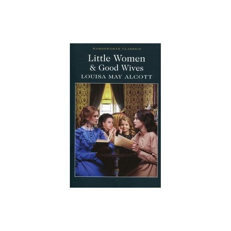 LITTLE WOMEN  GOOD WIVES