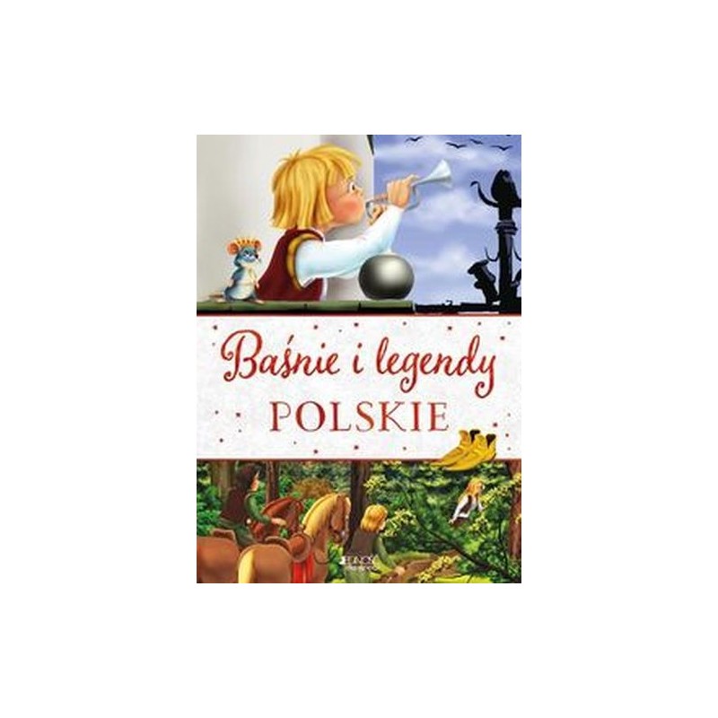 BAŚNIE I LEGENDY POLSKIE