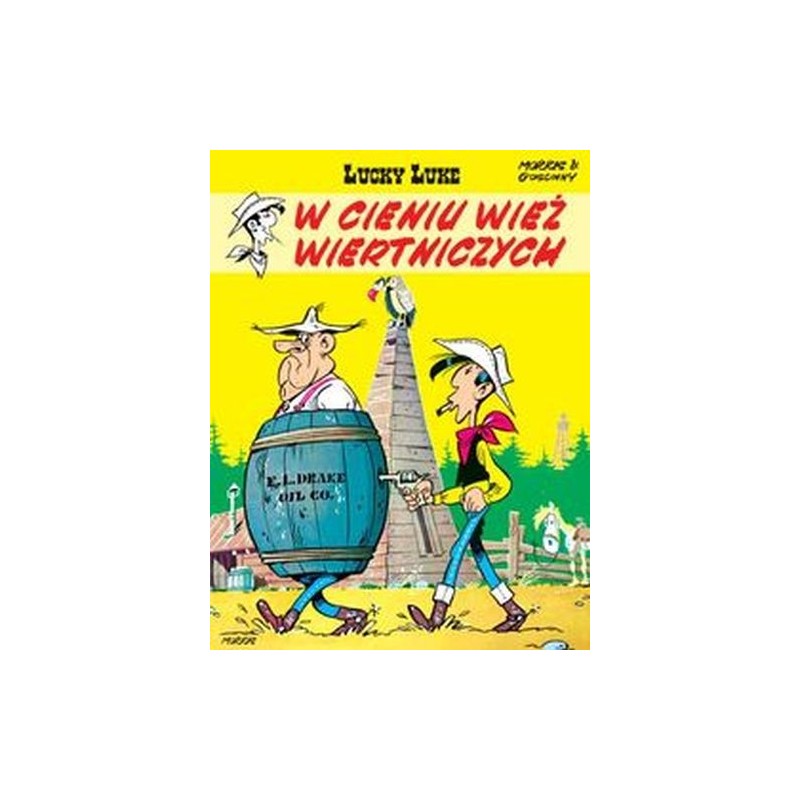 LUCKY LUKE W CIENIU WIEŻ WIERTNICZYCH