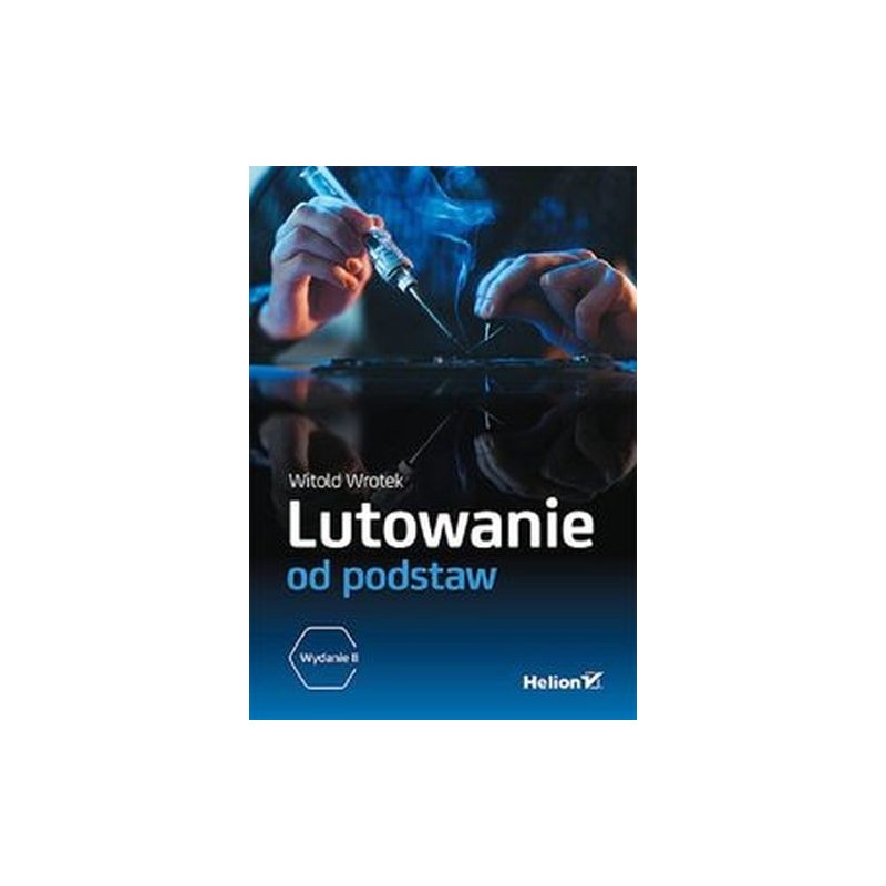 LUTOWANIE OD PODSTAW. WYDANIE II