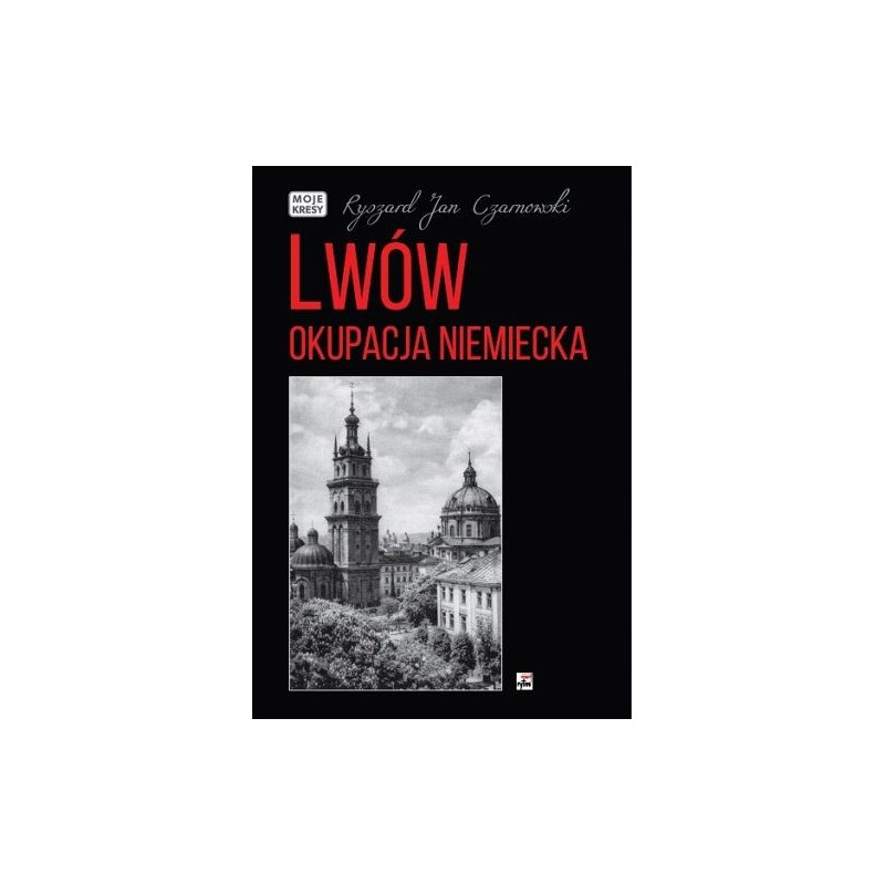 LWÓW OKUPACJA NIEMIECKA