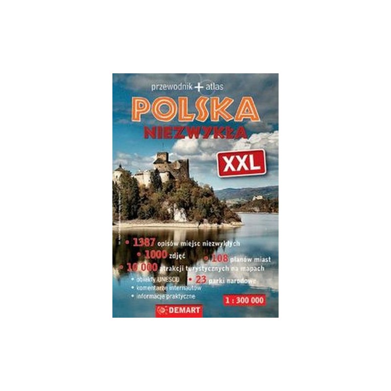 POLSKA NIEZWYKŁA. PRZEWODNIK + ATLAS XXL