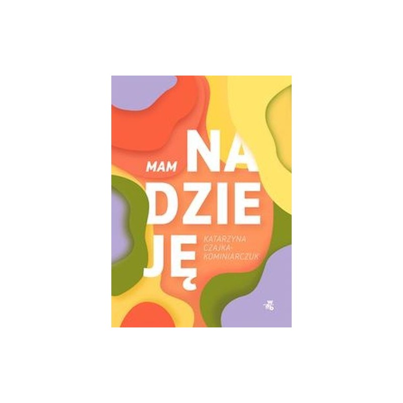 MAM NADZIEJĘ