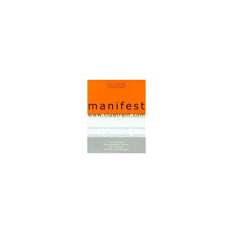 MANIFEST WWW.CLUETRAIN.COM