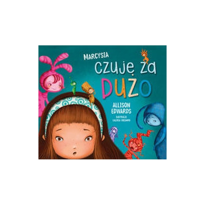 MARCYSIA CZUJE ZA DUŻO