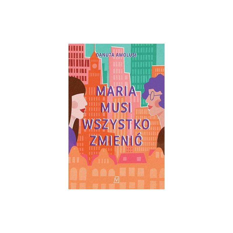 MARIA MUSI WSZYSTKO ZMIENIĆ