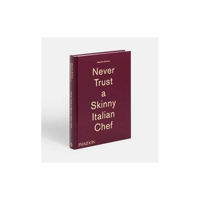 MASSIMO BOTTURA: NEVER TRUST A SKINNY ITALIAN CHEF