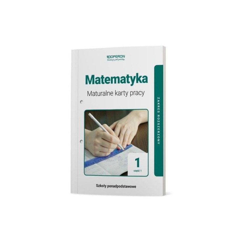 MATEMATYKA 1 MATURALNE KARTY PRACY CZĘŚĆ 1 ZAKRES ROZSZERZONY