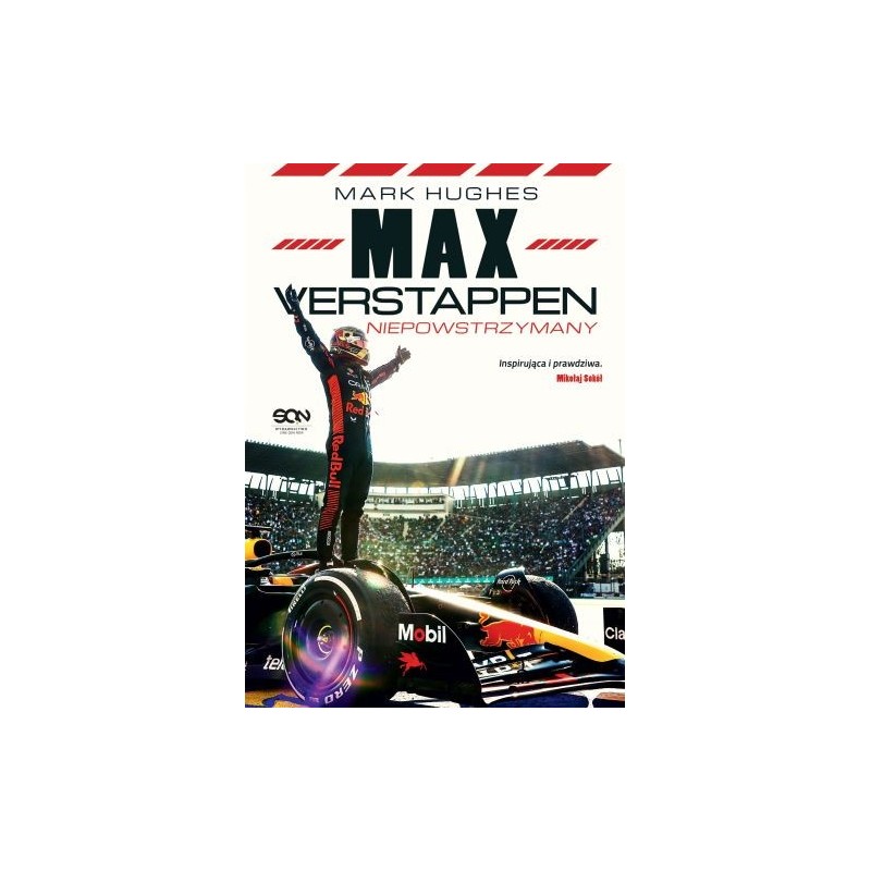 MAX VERSTAPPEN. NIEPOWSTRZYMANY