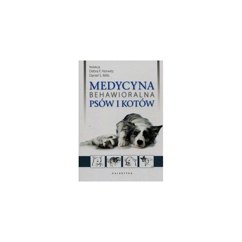 MEDYCYNA BEHAWIORALNA PSÓW I KOTÓW + CD