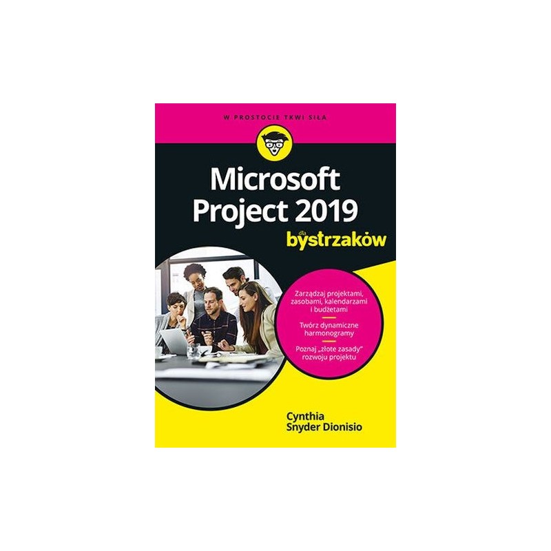 MICROSOFT PROJECT 2019 DLA BYSTRZAKÓW