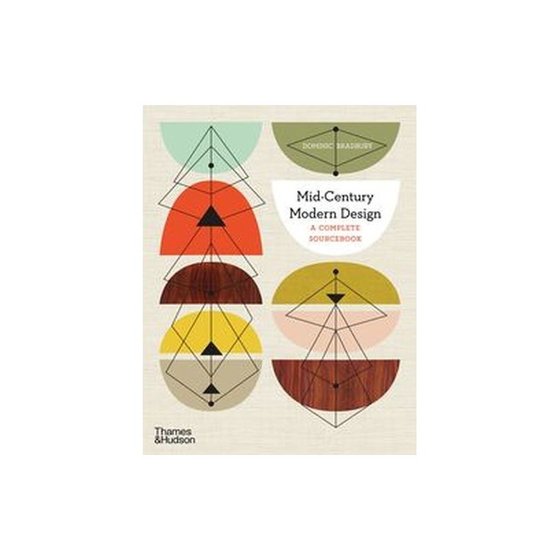 MID-CENTURY MODERN DESIGN: A COMPLETE SOURCEBOOK