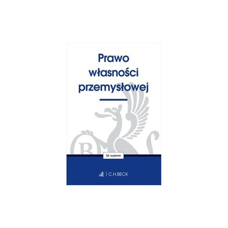 PRAWO WŁASNOŚCI PRZEMYSŁOWEJ WYD. 18